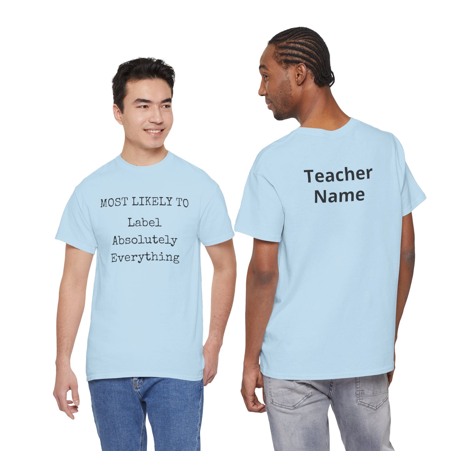 Label Teacher Unisex Heavy Cotton Tee